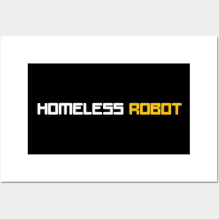 HOMELESS ROBOT LOGO 1 Posters and Art